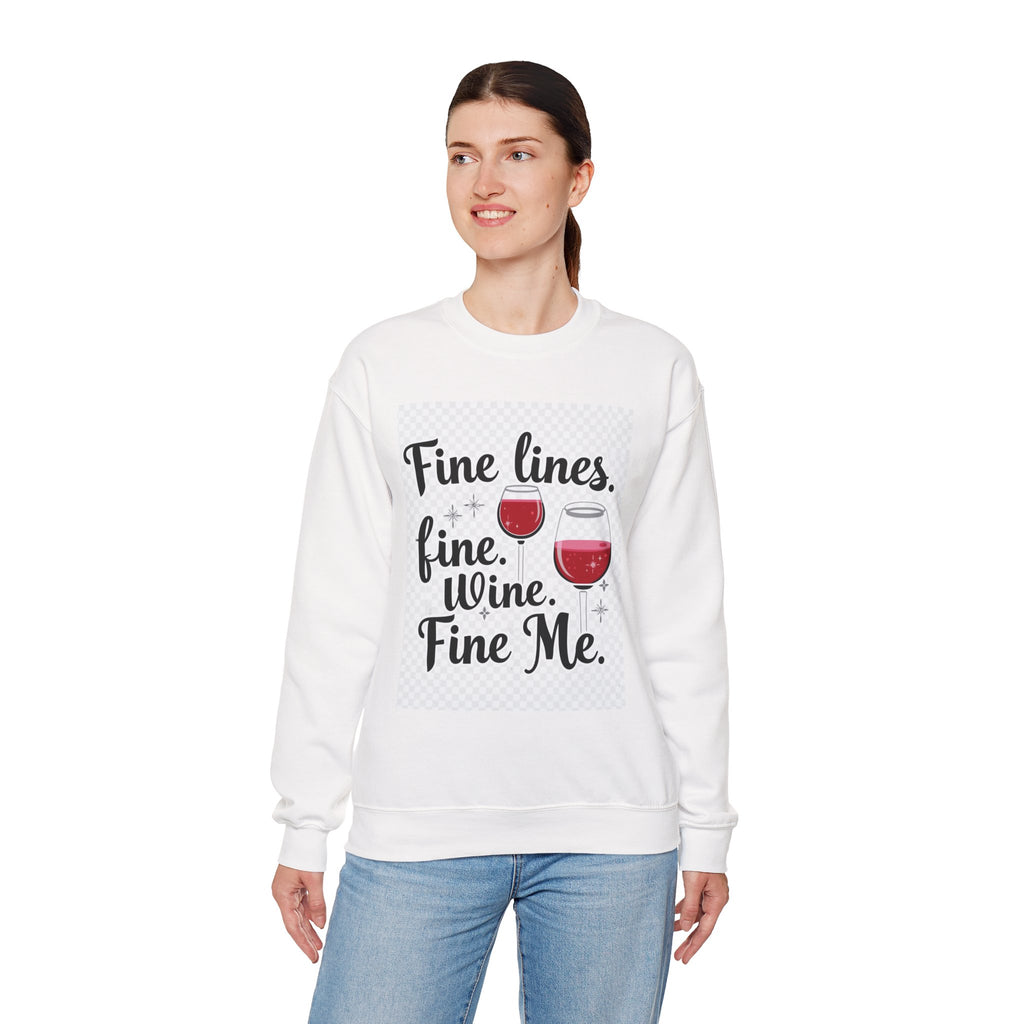 Sweatshirt — "Fine Lines, Fine Wine, Fine Me" Graphic Crewneck
