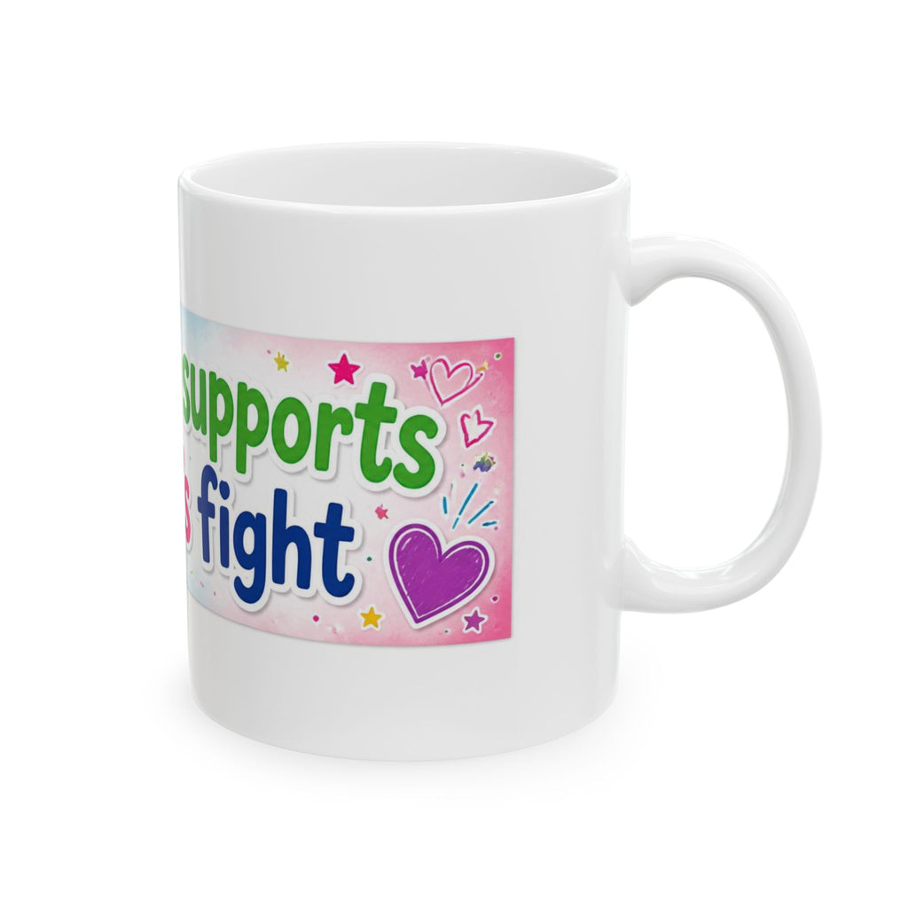 Awareness Mug — “Every Sip Supports a Child’s Fight” Colorful Charity Coffee Cup