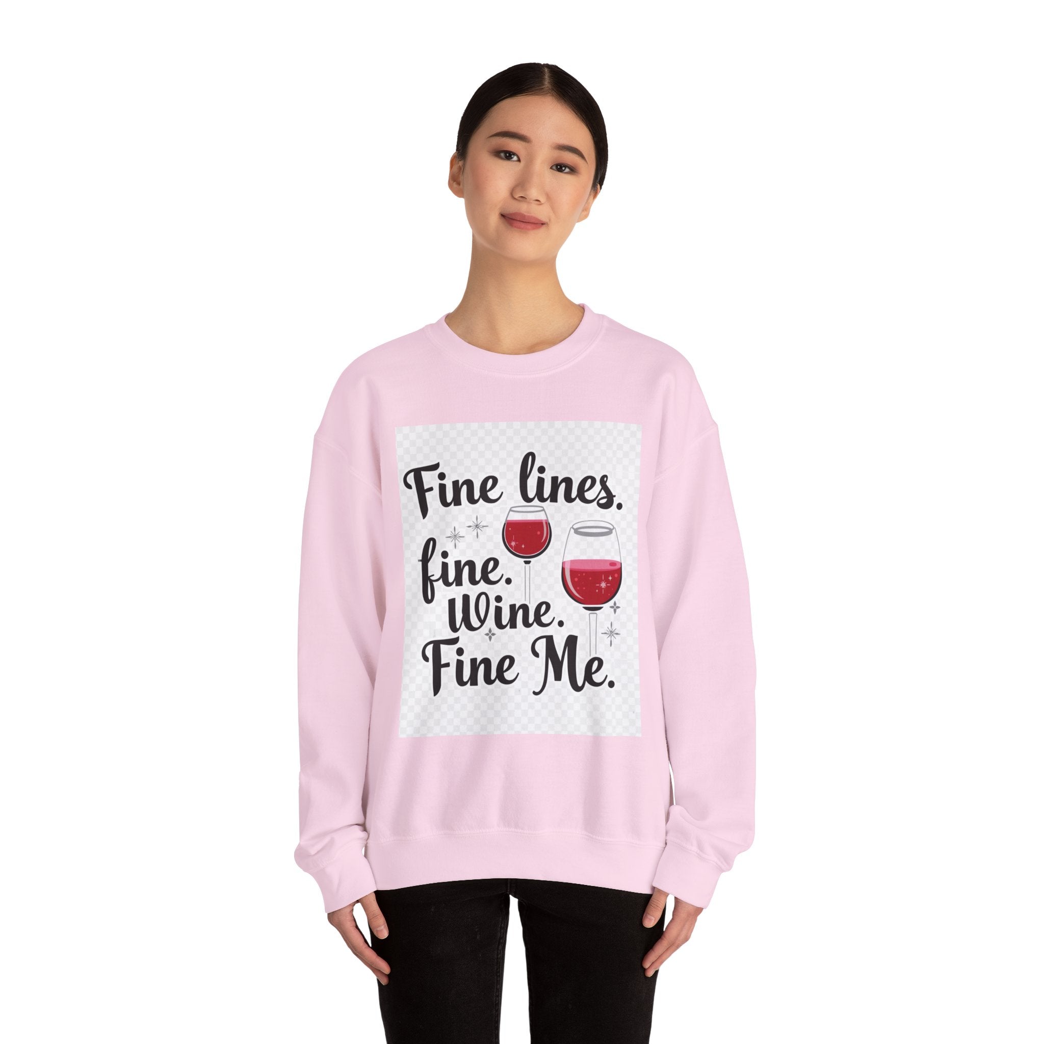 Sweatshirt — "Fine Lines, Fine Wine, Fine Me" Graphic Crewneck