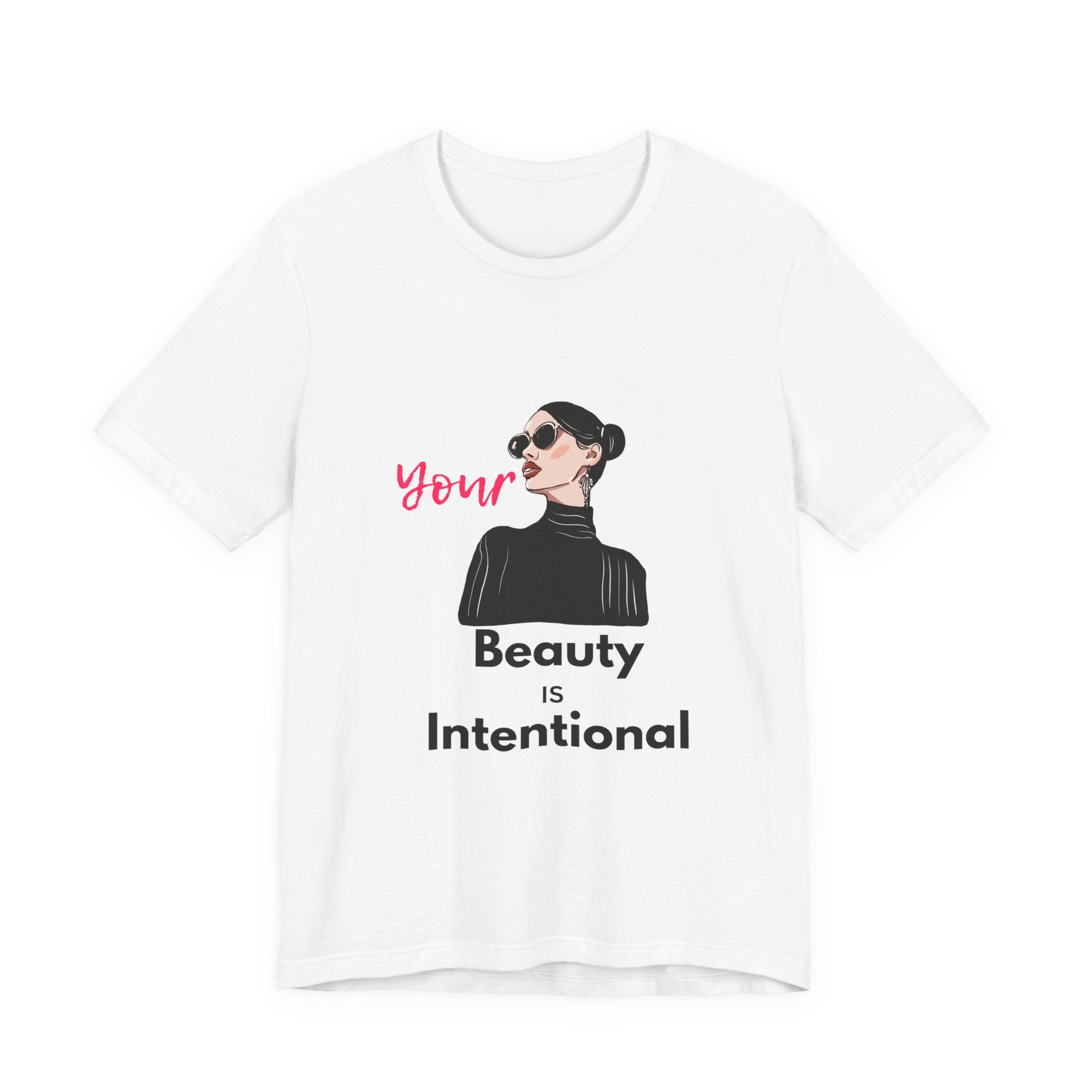 Your Beauty Is Intentional Woman's Jersey Short Sleeve Tee