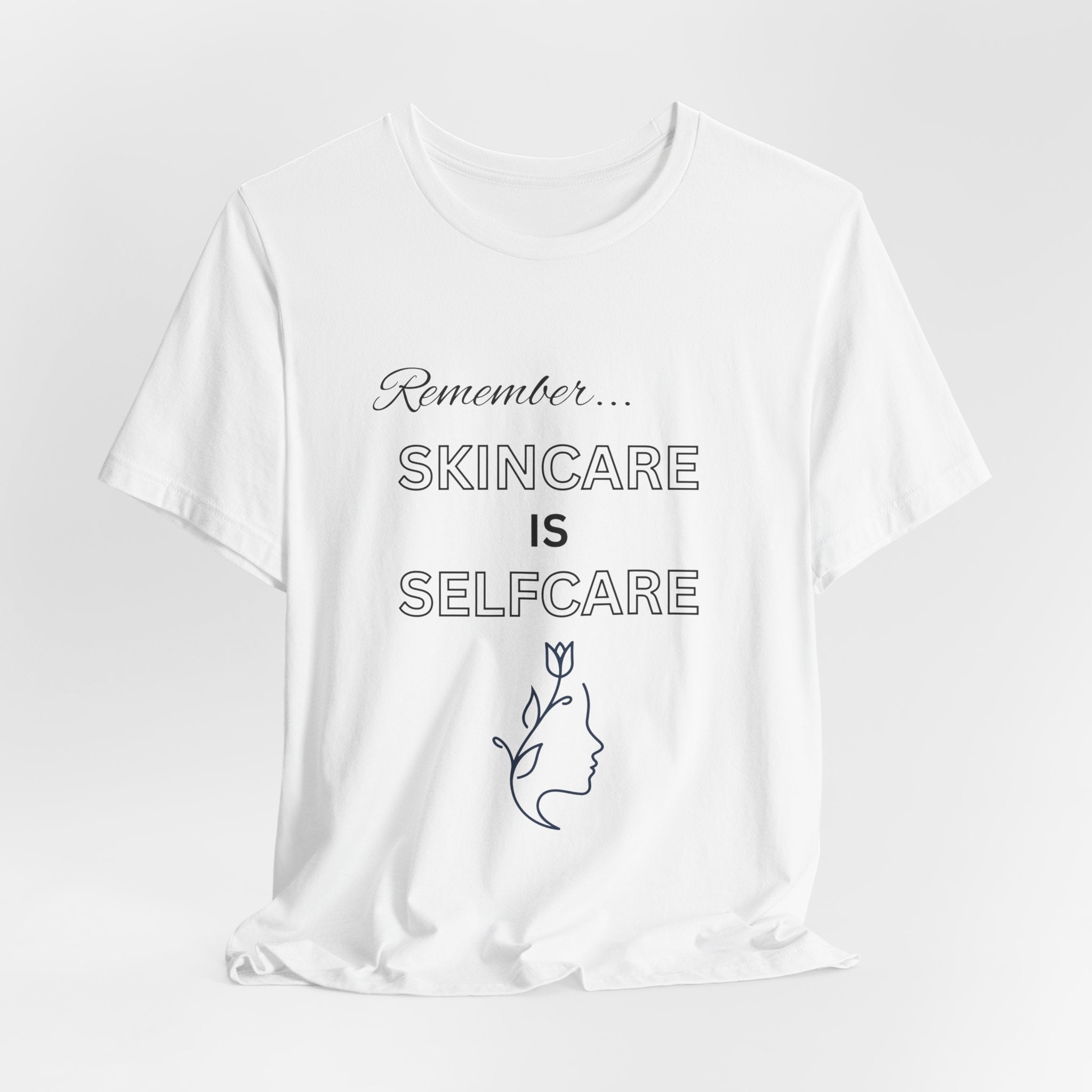 Skincare Is Selfcare Tee – Minimalist Wellness Graphic T-Shirt