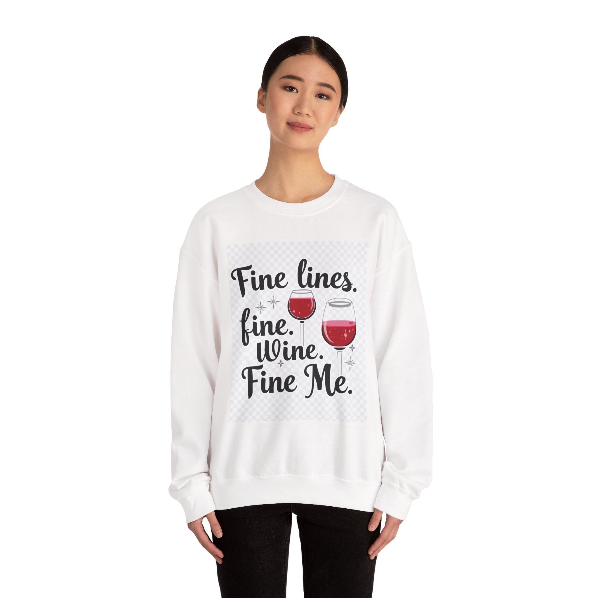 Sweatshirt — "Fine Lines, Fine Wine, Fine Me" Graphic Crewneck