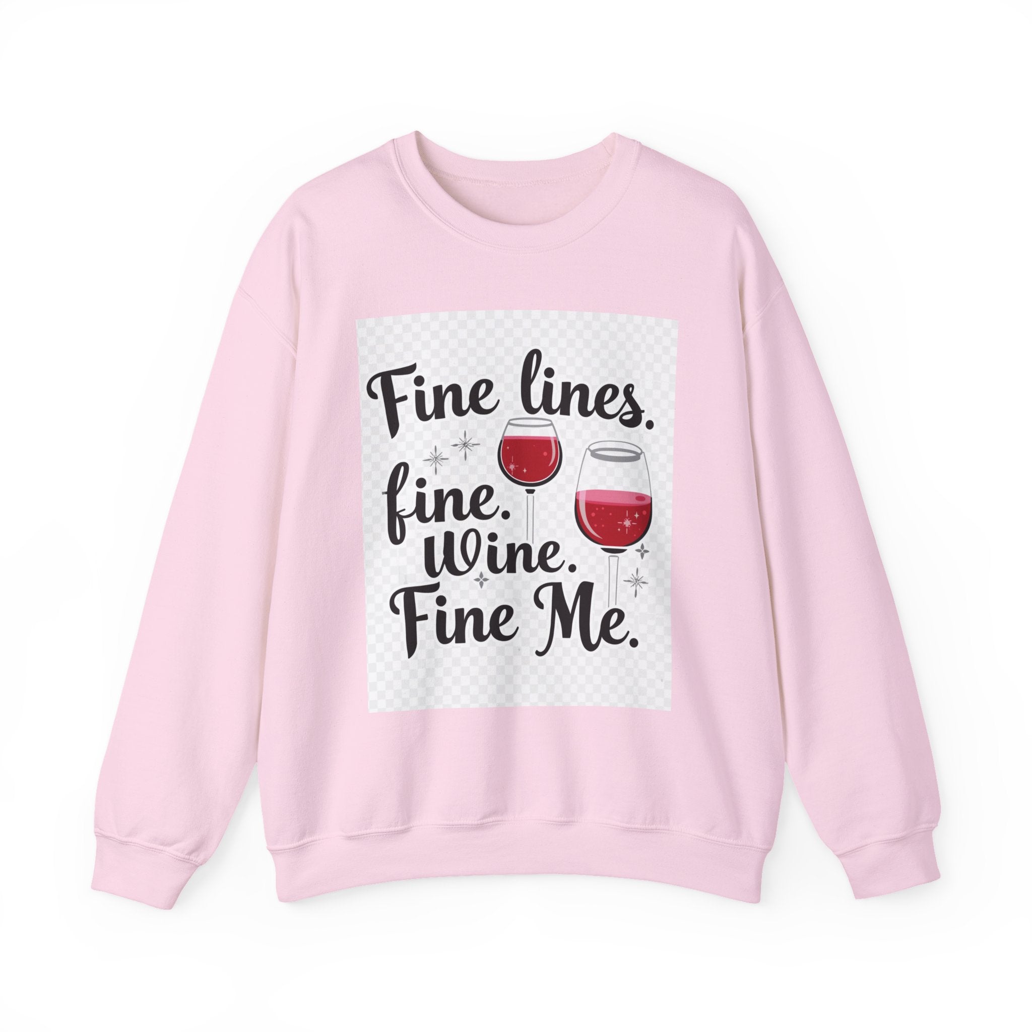 Sweatshirt — "Fine Lines, Fine Wine, Fine Me" Graphic Crewneck