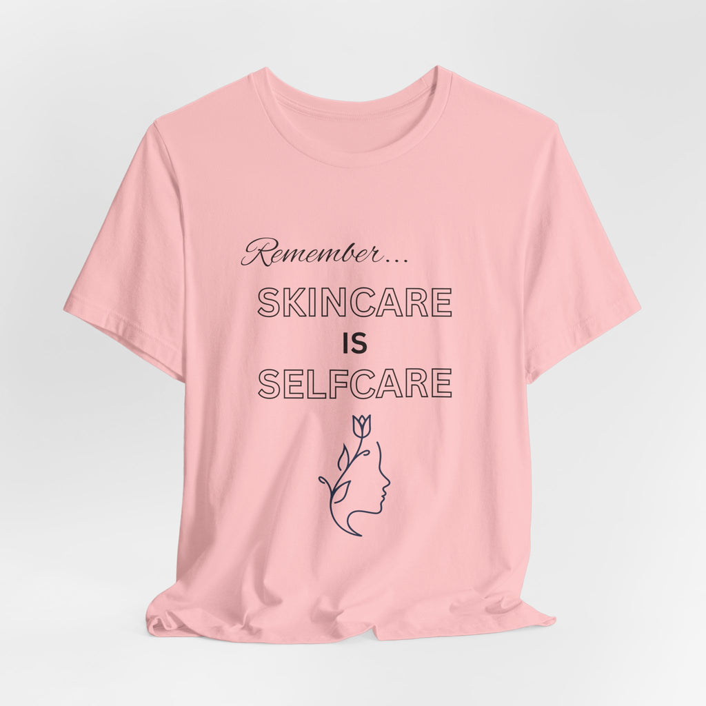 Skincare Is Selfcare Tee – Minimalist Wellness Graphic T-Shirt