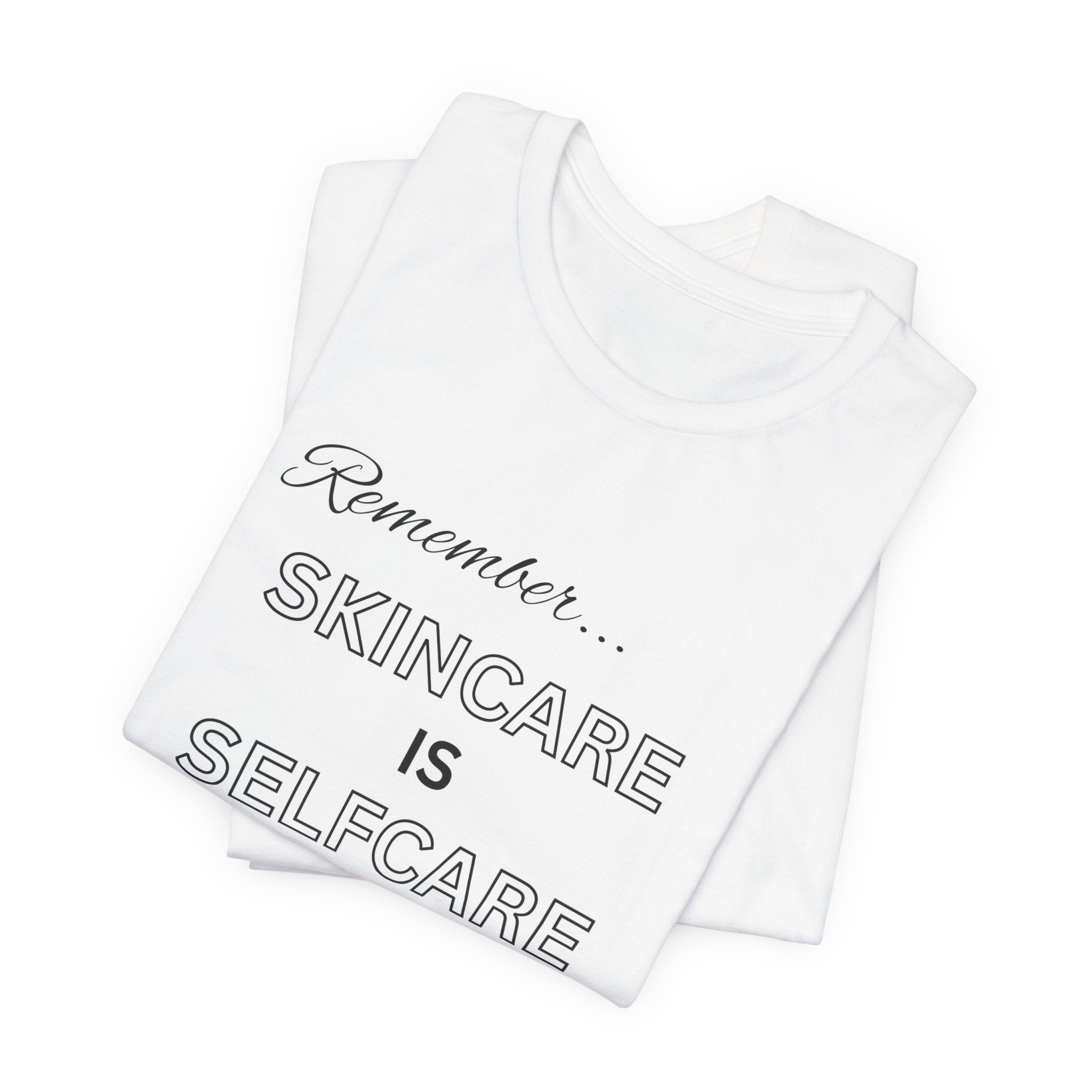 Skincare Is Selfcare Tee – Minimalist Wellness Graphic T-Shirt