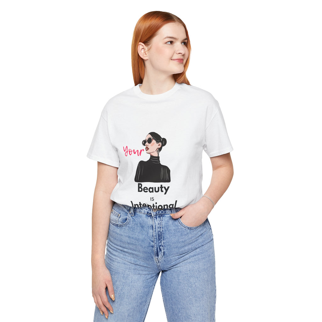 Your Beauty Is Intentional Woman's Jersey Short Sleeve Tee