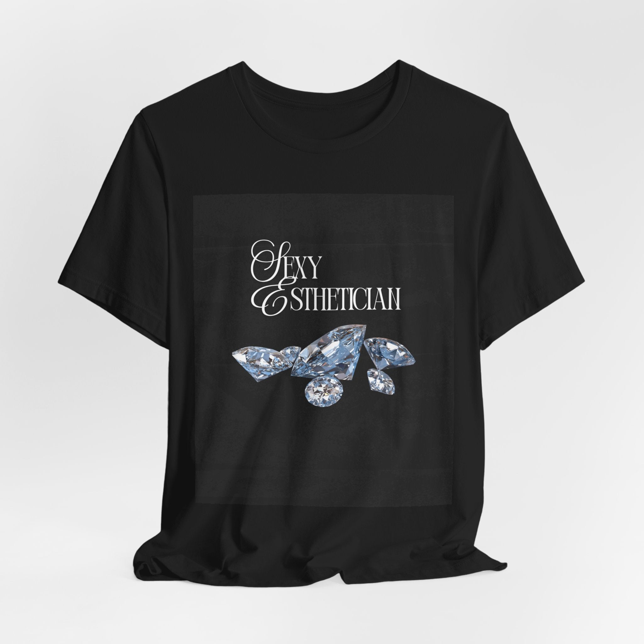 Sexy Esthetician Tee — Diamond Spa Aesthetician Shirt