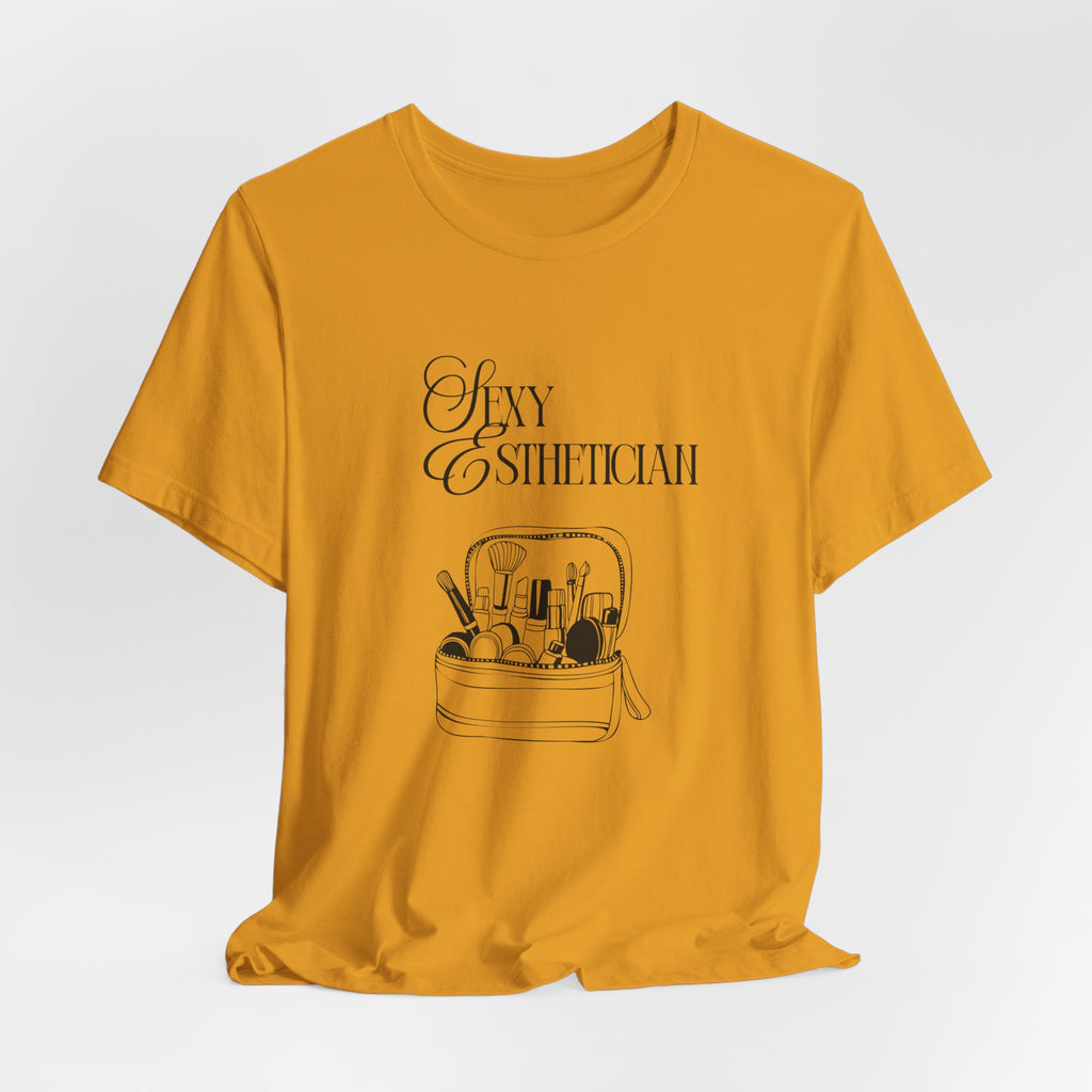 Sexy Esthetician Tee — Aesthetician Makeup Kit Shirt