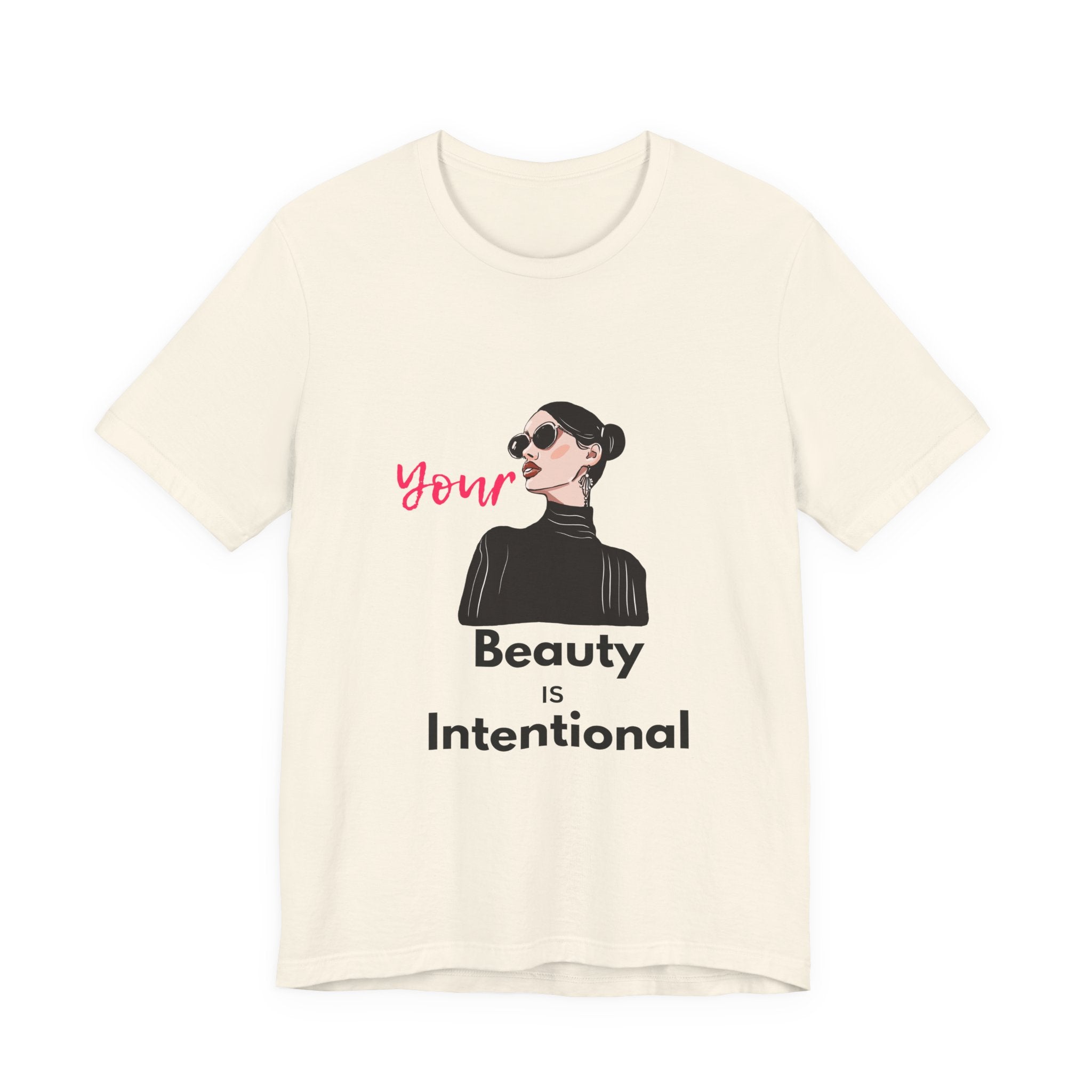 Your Beauty Is Intentional Woman's Jersey Short Sleeve Tee
