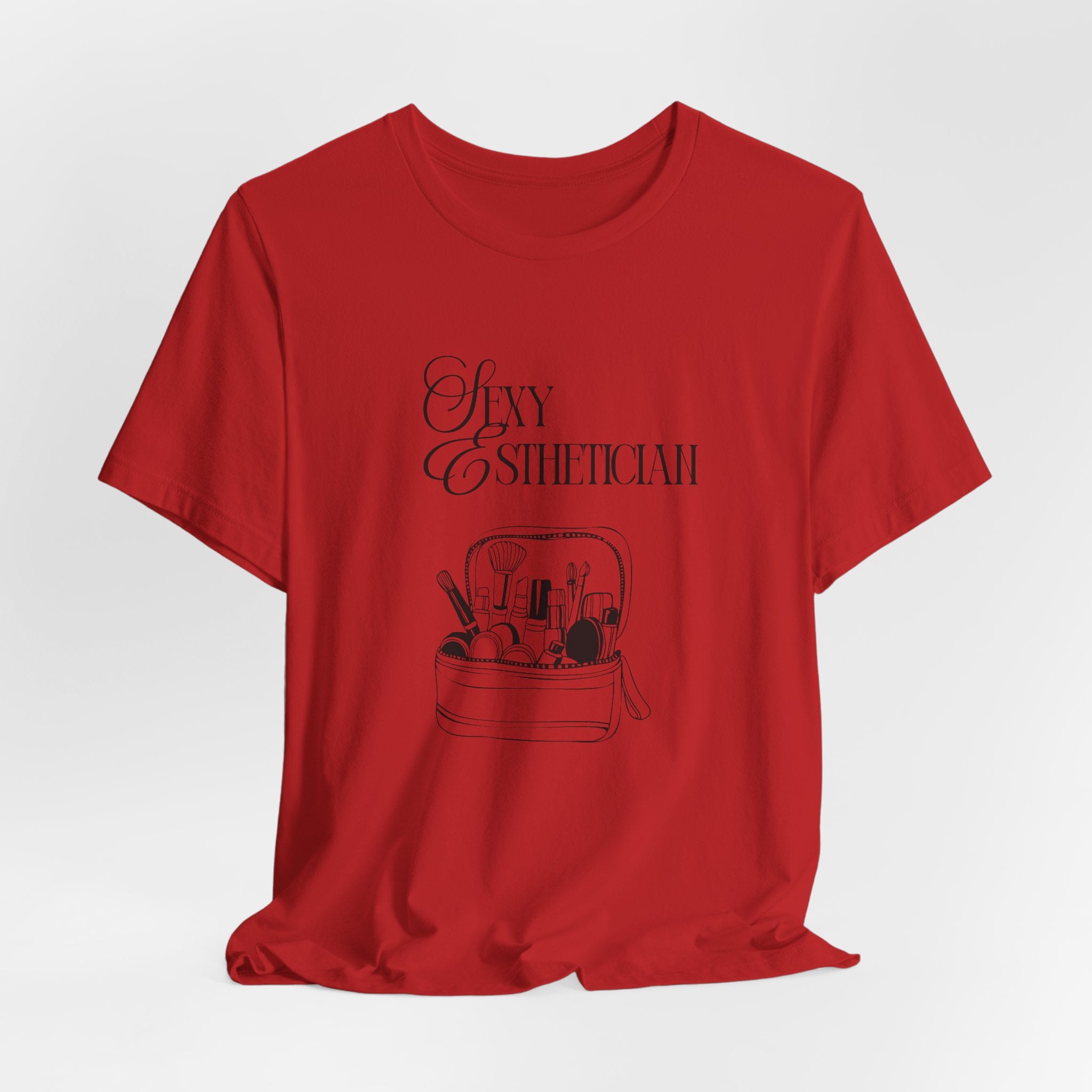 Sexy Esthetician Tee — Aesthetician Makeup Kit Shirt