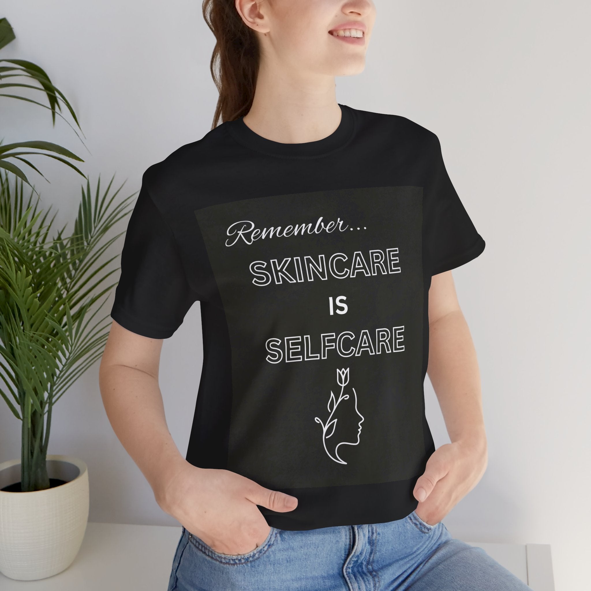 Skincare Is Selfcare Tee — 'Remember... Skincare Is Selfcare' Graphic Shirt