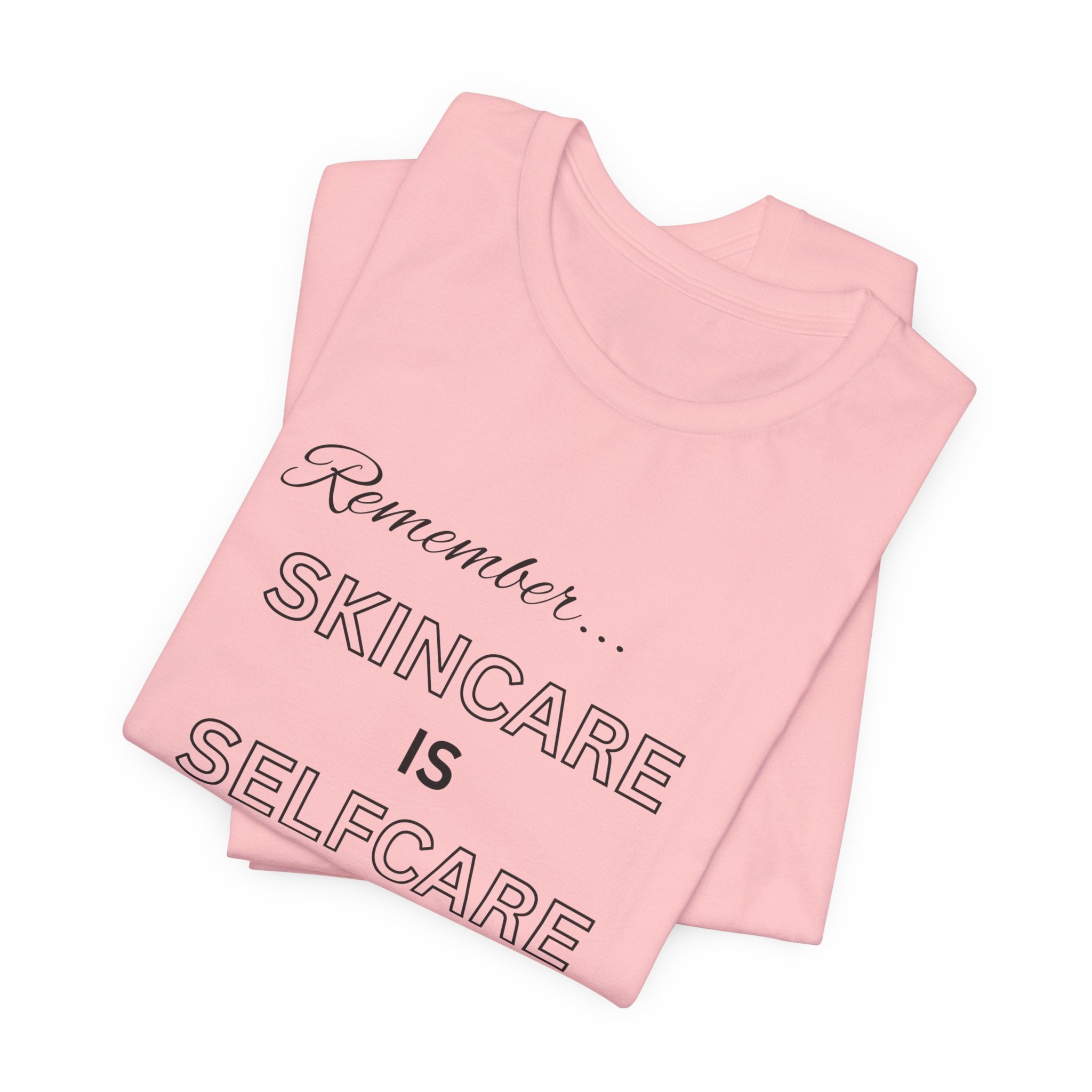 Skincare Is Selfcare Tee – Minimalist Wellness Graphic T-Shirt