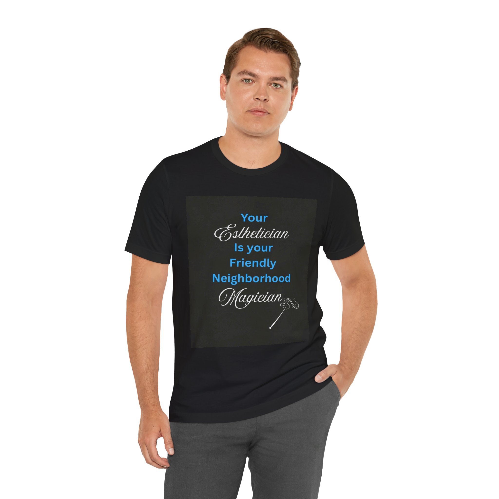 Esthetician Definition T-Shirt — "Esthetician (es-thə-shən) noun: Your Friendly Neighborhood Magician"