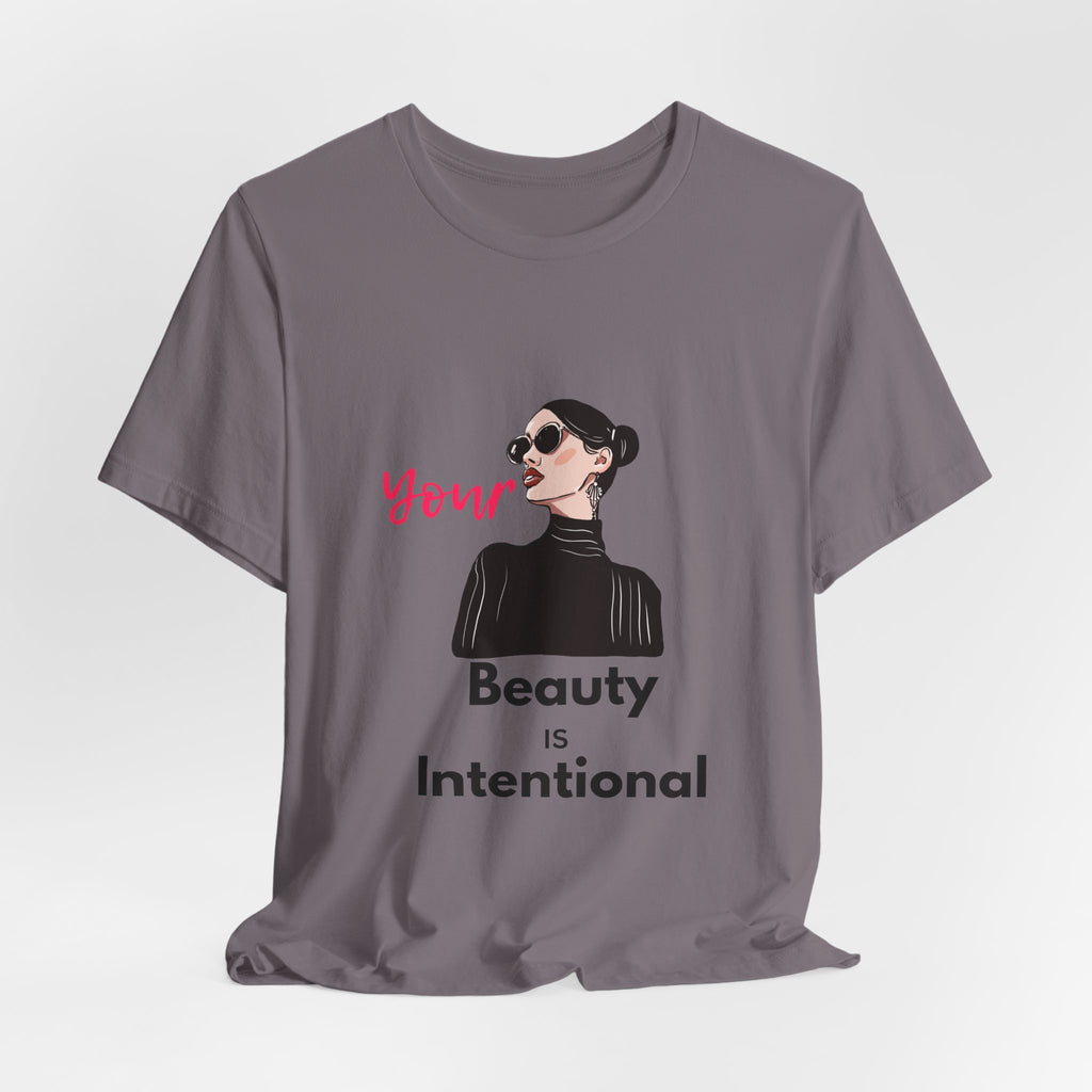 Your Beauty Is Intentional Woman's Jersey Short Sleeve Tee
