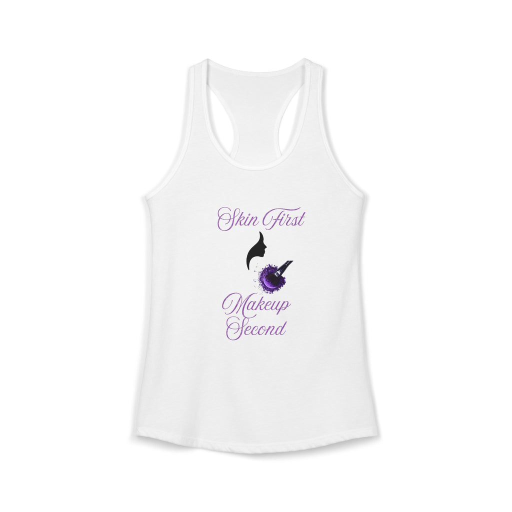 Skin First Makeup Second Women's Ideal Racerback Tank