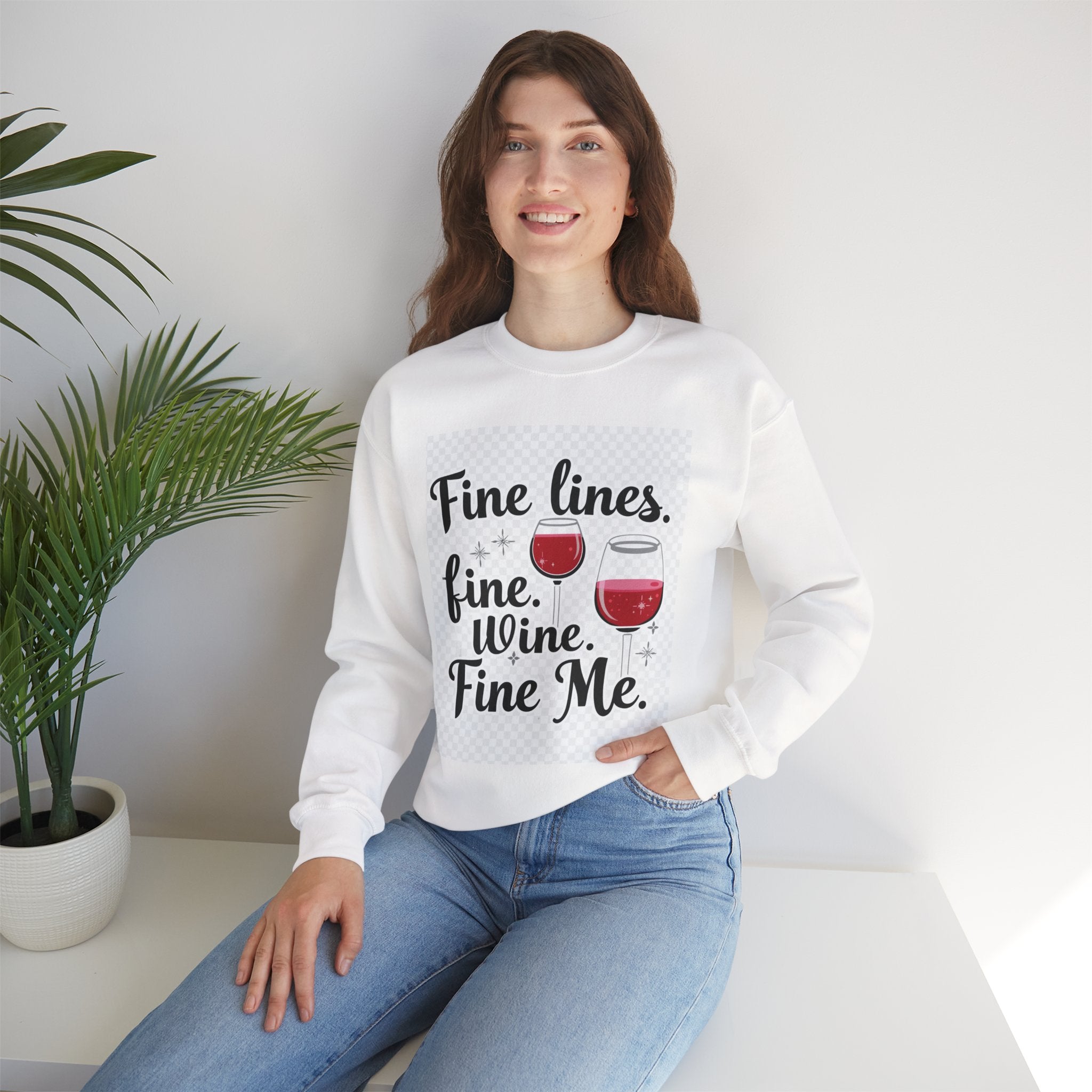 Sweatshirt — "Fine Lines, Fine Wine, Fine Me" Graphic Crewneck