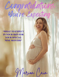 Congratulations, You're Expecting!
