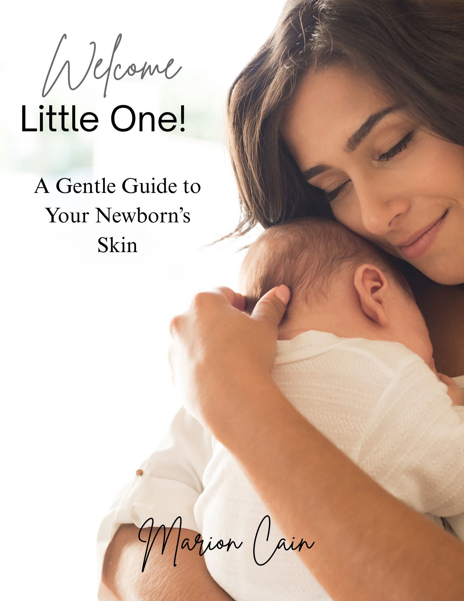 Welcome, Little One! A Gentle Guide to Your Newborn's Skin